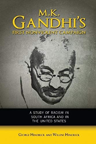 M K Gandhis 1st Nonviolent Cam