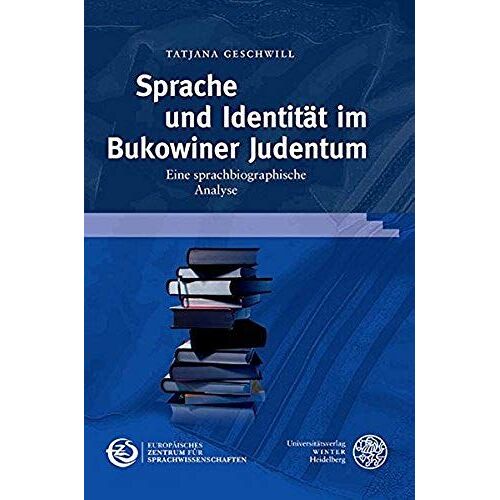 Sprache Und Identität Im Bukowiner Judentum