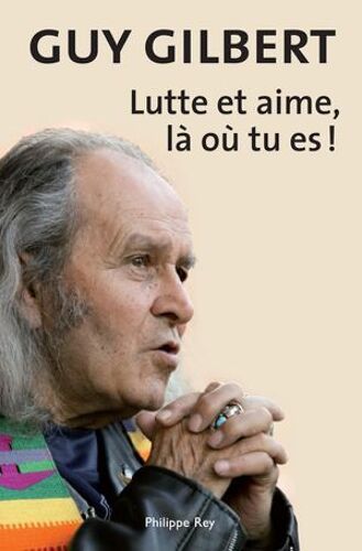 Lutte Et Aime, Là Où Tu Es !