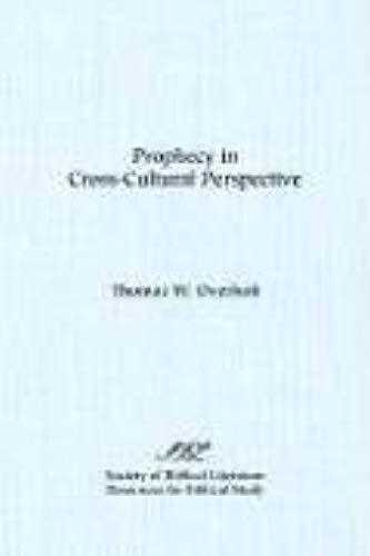 Prophecy In Cross-Cultural Perspective