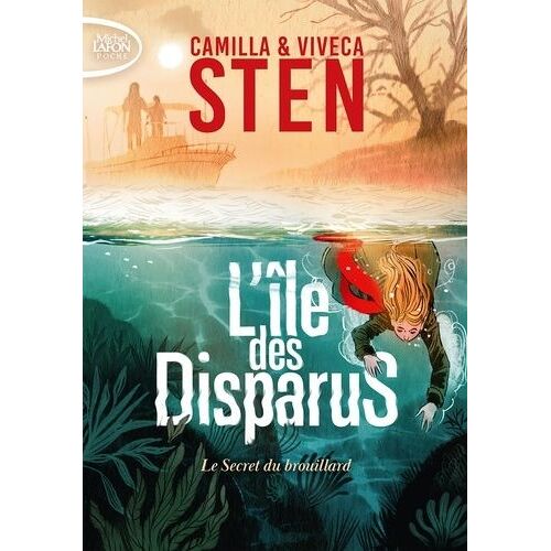 L'île Des Disparus - Tome 2 - Le Secret Du Brouillard