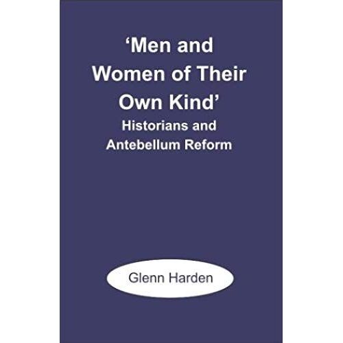 'men And Women Of Their Own Kind'