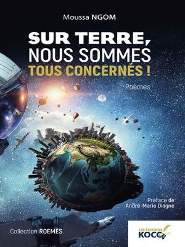 Sur Terre Nous Sommes Tous Concernés !
