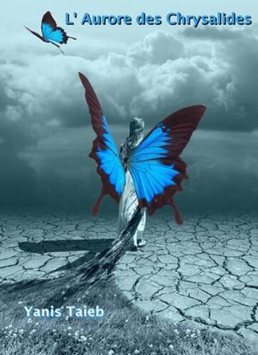 L'aurore Des Chrysalides