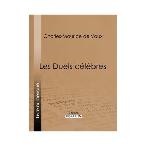 Les Duels Célèbres