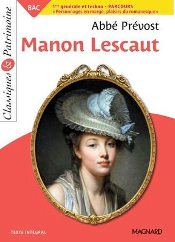 Manon Lescaut - Bac Français 2026 - Classiques Et Patrimoine