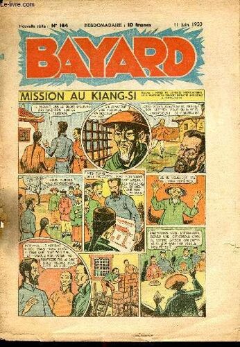 Bayard, Nouvelle Série - Hebdomadaire N°184 - 11 Juin 1950