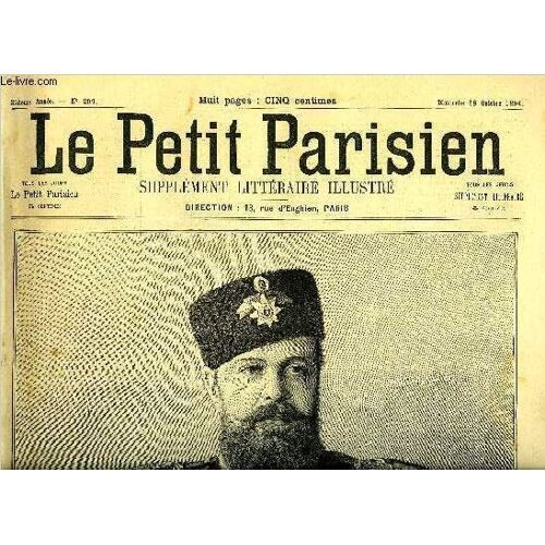 Le Petit Parisien - Supplement Litteraire Illustre N° 299 - Alexandre Ii. Empereur De Russie. Pour Une Gerbe D Oeillets Par Félicien Pascal. En Crimée Par E.M. De Vogué. L Inconnue (Suite) Par Mme(...)