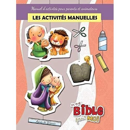 Les Activités Manuelles - Une Bible Pour Moi
