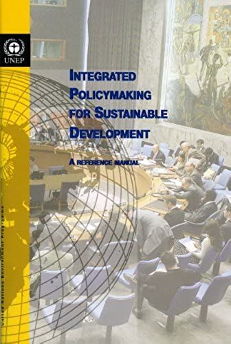 United Nations Environment Programme: Integrated Policy Maki