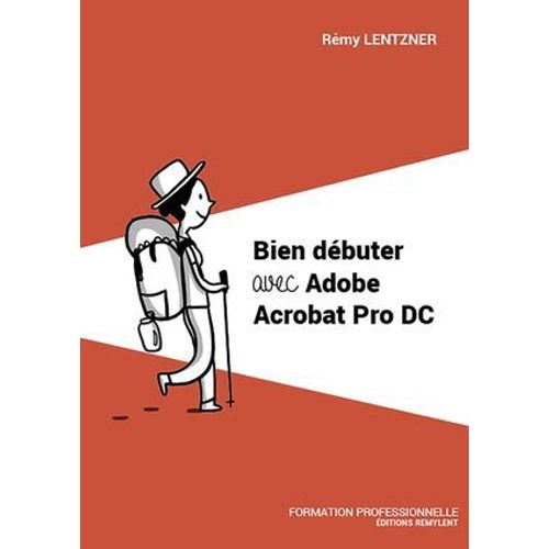 Bien Débuter Avec Adobe Acrobat Pro Dc