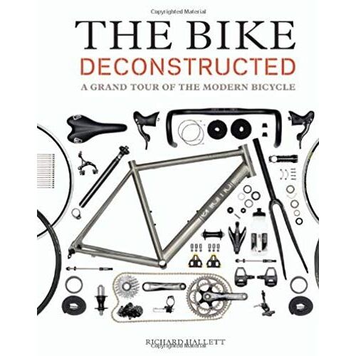 The Bike Deconstructed: A Grand Tour Of The Modern Bicycle