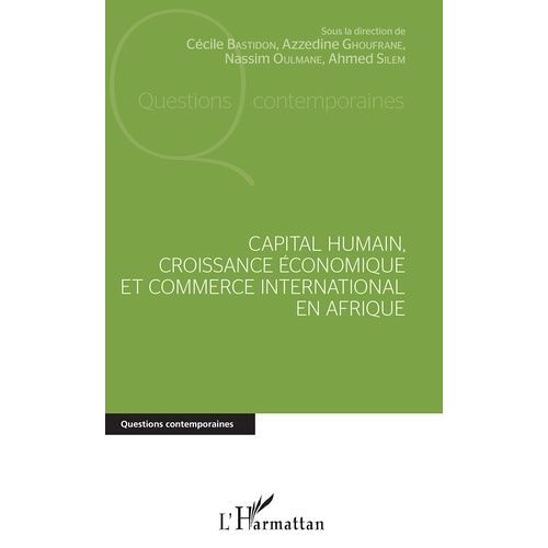 Capital Humain, Croissance Économique Et Commerce International En Afrique