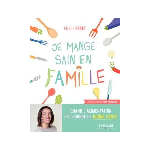 Je Mange Sain En Famille