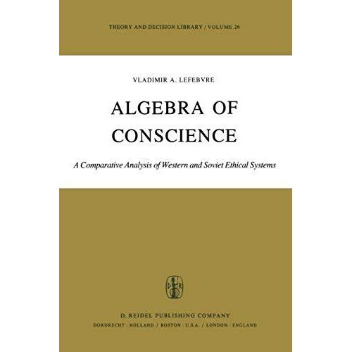 Algebra Of Conscience