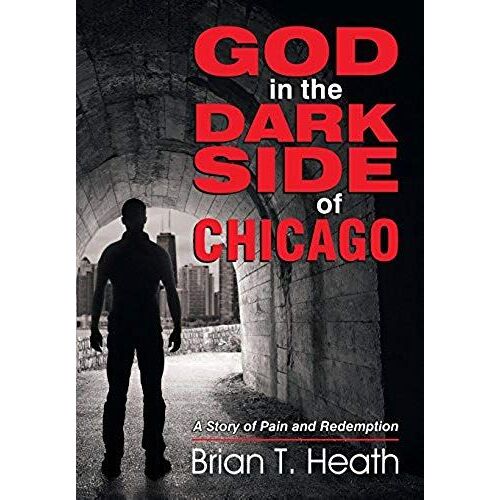 God In The Dark Side Of Chicago