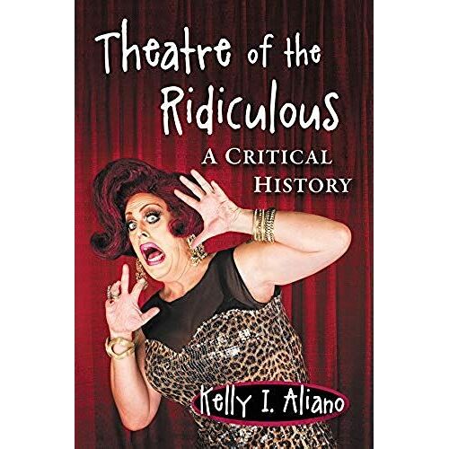 Theatre Of The Ridiculous