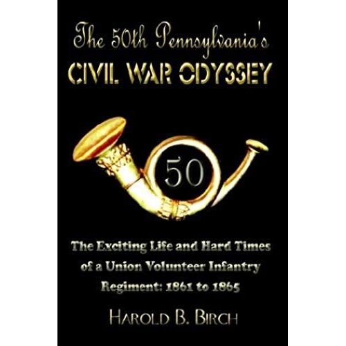 The 50th Pennsylvania's Civil War Odyssey