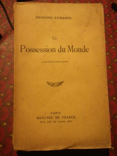 La Possession Du Monde George Duhamel