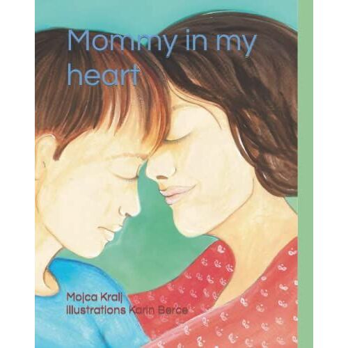 Mommy In My Heart