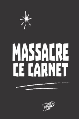 Massacre Ce Carnet: Saccage Ce Carnet De 100 Défis Anti-Stress À Réaliser À La Maison Pour Enfant Ou Adulte (French Edition)