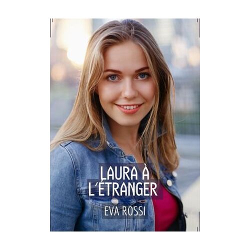Laura À L'étranger