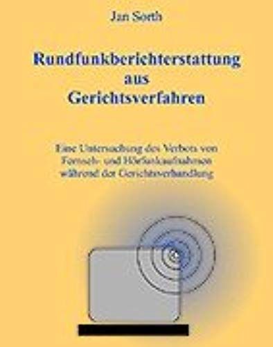Rundfunkberichterstattung Aus Gerichtsverfahren