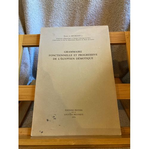 Pierre Du Bourguet Grammaire Fonctionnelle Et Progressive De L'egyptien Démotique 1976