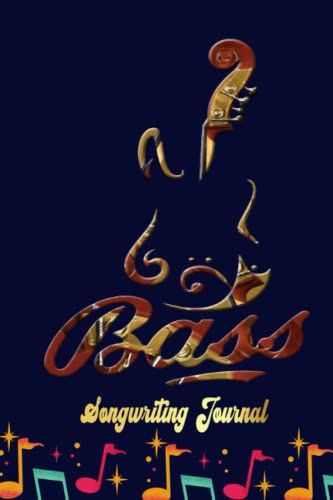 Vintage Bass Guitar Nature Songwriting Journal: Blank Sheet Music 100 Pages For Music, Writing Your Own Lyrics, Melodies And Chords, For Musicians, Chord