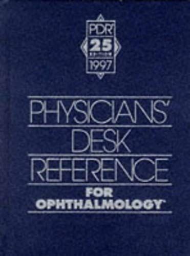 Physicians Desk Reference For Ophthalmology (25th Ed)