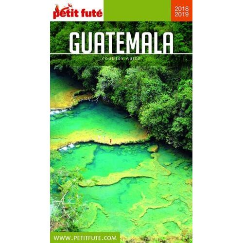 Guatemala 2018/2019 Petit Futé