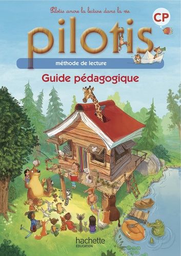 Pilotis Lecture Cp - Guide Pédagogique