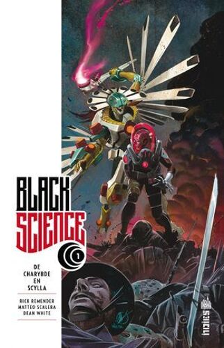 Black Science - Tome 1 - De Charybde En Scylla