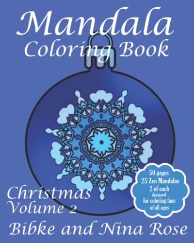 Mandala Coloring Book Christmas Volume 2: Zen Patterns For Creative Coloring