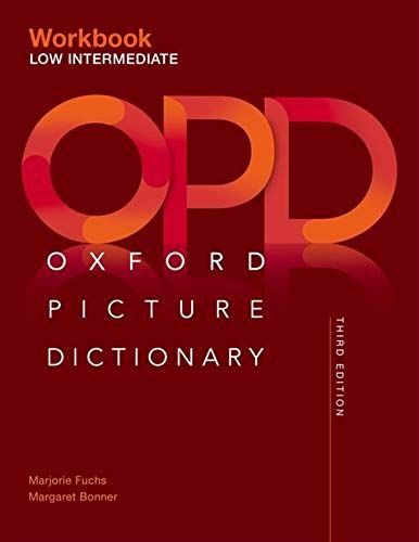 Oxford Picture Dictionary: Low Intermediate Workbook