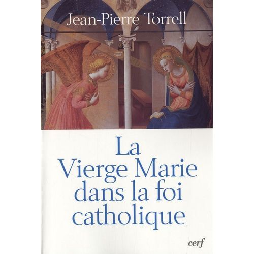 La Vierge Marie Dans La Foi Catholique