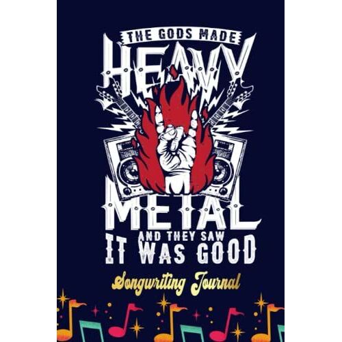 Heavy Metal Music - They Saw It Was Good Songwriting Journal: Songwriter's Journal Blank Sheet Music (Diary, Notebook), Book Music Gifts For Women Men Kid Teen - 100 Pages 6x9 In