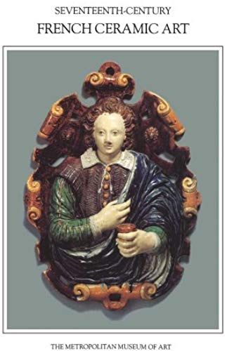 17th-Century French Ceramic Ar