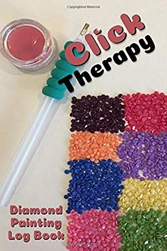Click Therapy: Diamond Painting Log Book