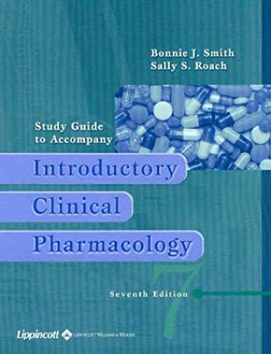 Introductory Clinical Pharmacology: Study Guide