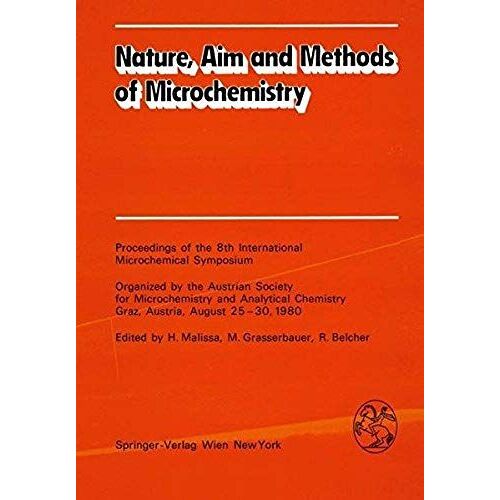 Nature, Aim And Methods Of Microchemistry