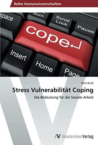Stress Vulnerabilität Coping