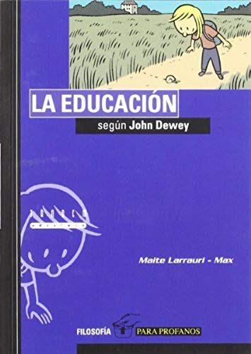 La Educación Según John Dewey