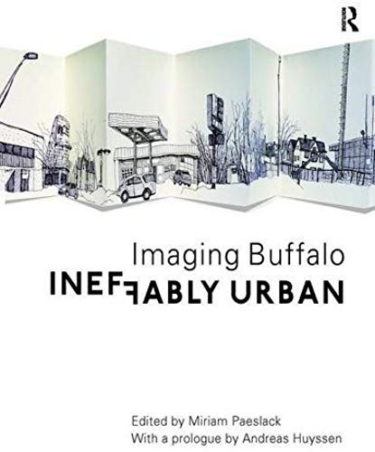 Ineffably Urban: Imaging Buffalo