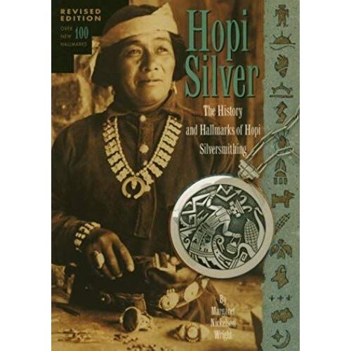 Hopi Silver: The History And Hallmarks Of Hopi Silversmithing