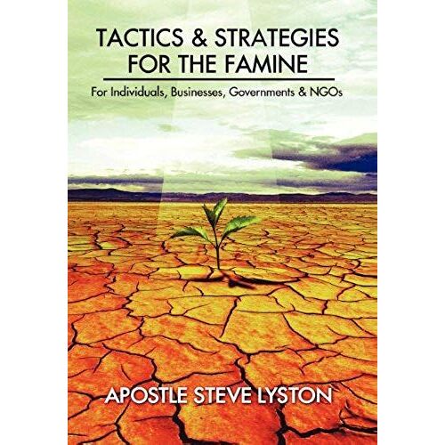 Tactics And Strategies For The Famine