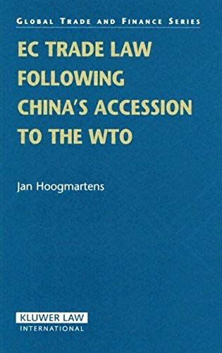 Ec Trade Law Following China's Accession To The Wto