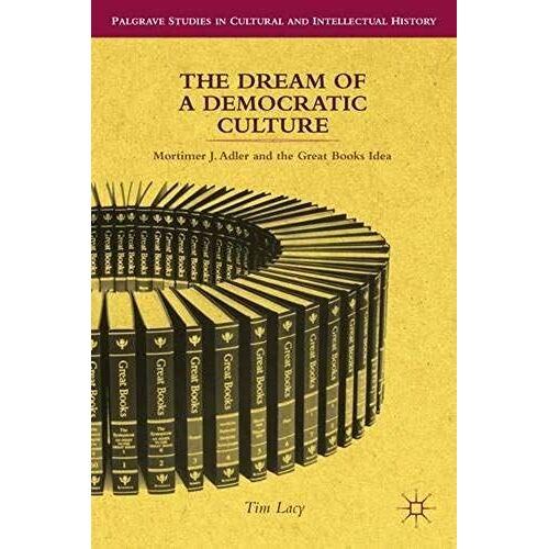 The Dream Of A Democratic Culture