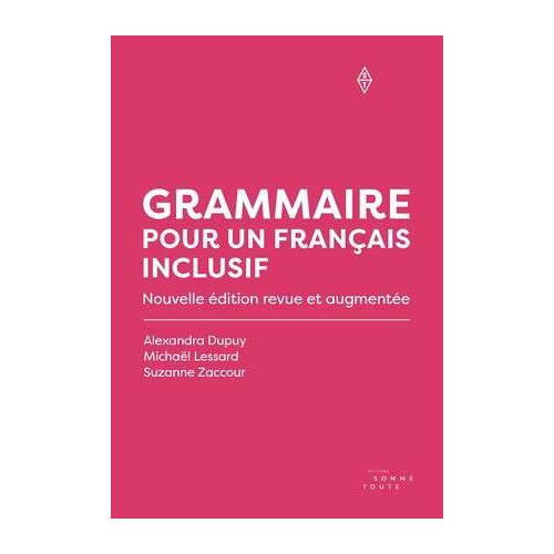 Grammaire Pour Un Français Inclusif [Nouvelle Édition]