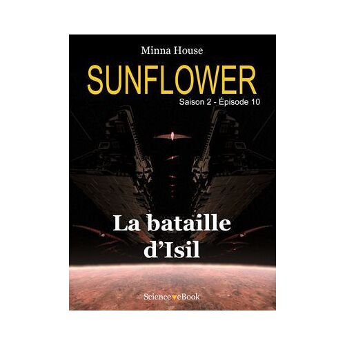 Sunflower - La Bataille D'isil